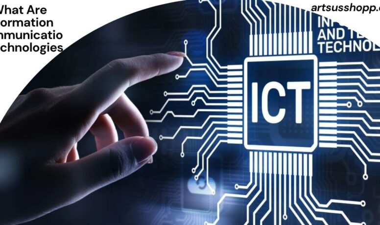 What Are Information Communication Technologies