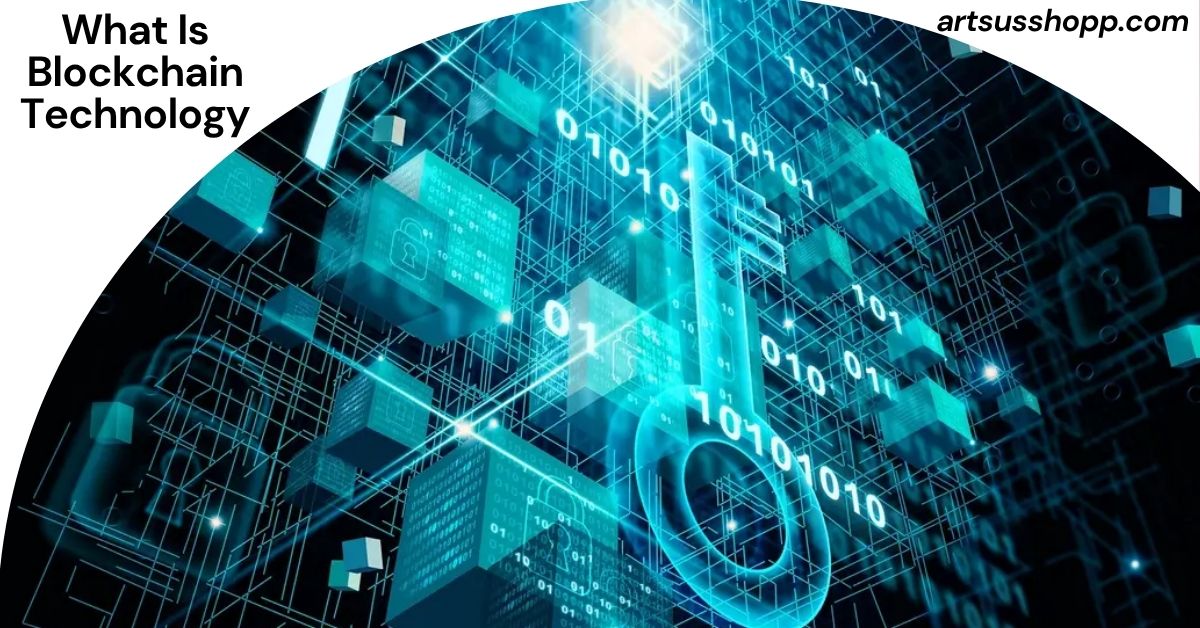 What Is Blockchain Technology