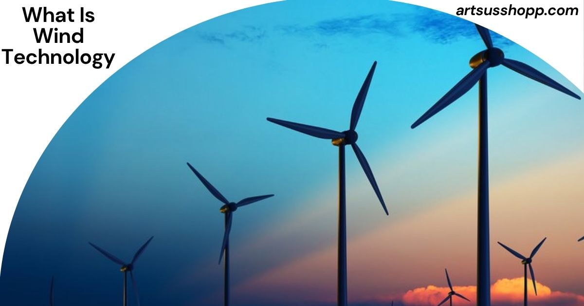 What Is Wind Technology