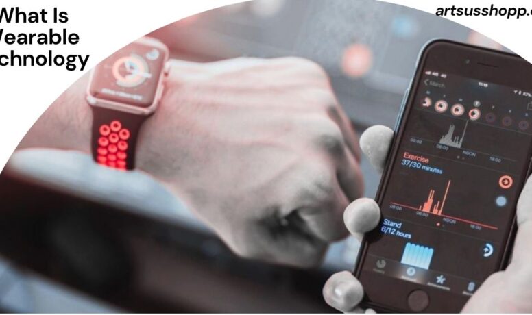 What Is Wearable Technology