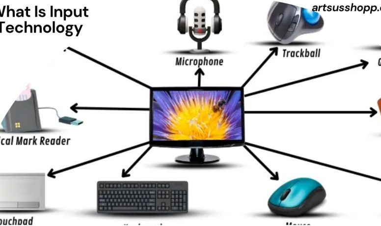 What Is Input Technology